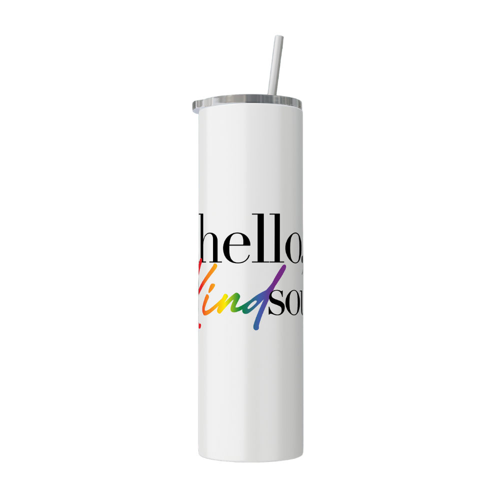 Hello, Kind Soul Unity Tumbler